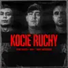 Kocie Ruchy - Single album lyrics, reviews, download