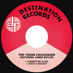 Summertime Blues (feat. James Butler) - Single by The Young Chicagoans album reviews, ratings, credits