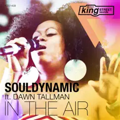 In the Air (feat. Dawn Tallman) [Club Mix] Song Lyrics