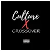 The Culture Crossover (feat. GoGo) - Single album lyrics, reviews, download