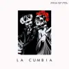 La Cumbia song lyrics