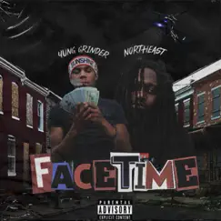 Facetime (feat. I Am NorthEast) - Single by Yung Grinder album reviews, ratings, credits