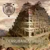 Derrubando Babel (feat. Du Efex, Gell´Som & Tico QDP) - Single album lyrics, reviews, download