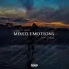 Mixed Emotions (feat. Nine4) - Single album lyrics, reviews, download