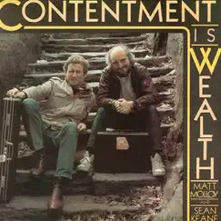 Contentment Is Wealth by Matt Molloy & Seán Keane album reviews, ratings, credits