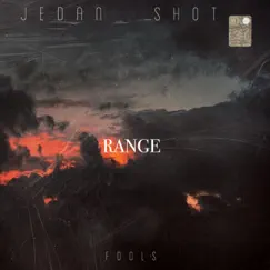 Range - Single by Jedan Shot album reviews, ratings, credits