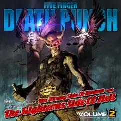 The Wrong Side of Heaven and the Righteous Side of Hell, Vol. 2 by Five Finger Death Punch album reviews, ratings, credits