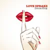 Love Speaks - Single album lyrics, reviews, download