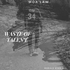 Waste of Talent by Moa Law album reviews, ratings, credits