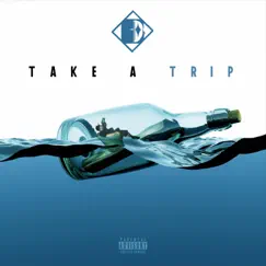 Take a Trip - Single by E From The L.O.S.T. album reviews, ratings, credits