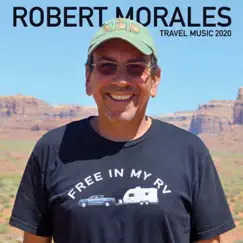 Travel Music 2020 by Robert Morales album reviews, ratings, credits