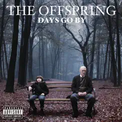 Days Go By by The Offspring album reviews, ratings, credits