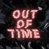 Out of Time (feat. Skye Light) - Single album lyrics, reviews, download