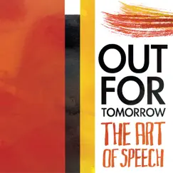The Art of Speech - EP by Out For Tomorrow album reviews, ratings, credits