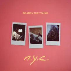 N.Y.C. - Single by Braden the Young album reviews, ratings, credits