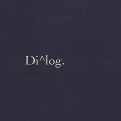 System One - Single by Di^log. album reviews, ratings, credits