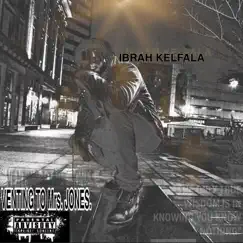 Venting to Mrs. Jones - Single by Ibrah Kelfala album reviews, ratings, credits