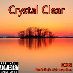Crystal Clear (feat. Patrick Strawder) Song Lyrics