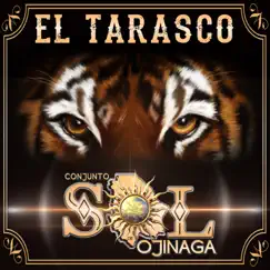 El Tarasco - Single by Conjunto Sol De Ojinaga album reviews, ratings, credits