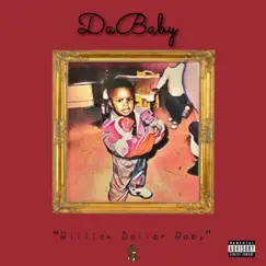 Billion Dollar Baby by DaBaby album reviews, ratings, credits