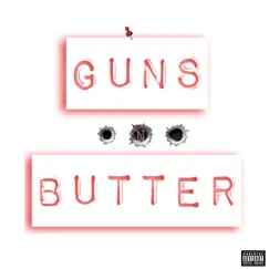 Guns N Butter - Single by Dex Da Don album reviews, ratings, credits