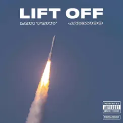 Liftoff - Single by Luh Tony & Jay.Wicc album reviews, ratings, credits