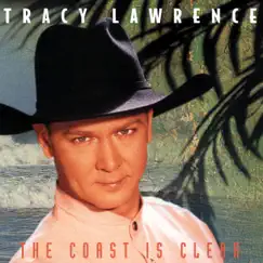 The Coast Is Clear by Tracy Lawrence album reviews, ratings, credits