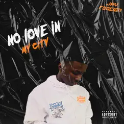 No Love In My City Song Lyrics