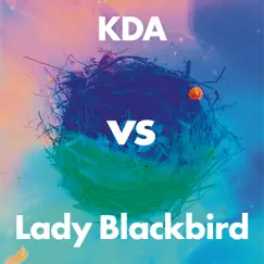 Collage (KDA vs Lady Blackbird) [Dub] Song Lyrics