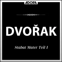 Stabat Mater für Chor und Orchester, Op. 58, Teil 1: No. 3, Eja, Mater, fons amoris Song Lyrics