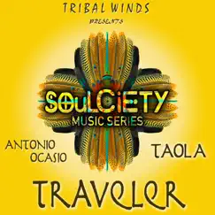 Traveler - Single by Antonio Ocasio & Taola album reviews, ratings, credits