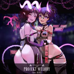 PROJEKT MELODY (feat. AL!CE) Song Lyrics