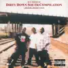 Dirty Down South Compilation album lyrics, reviews, download