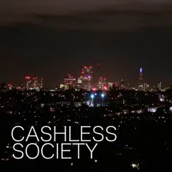 Cashless Society Song Lyrics
