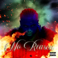 No Reason - Single by ExtratwopercentRECORDS & Nessly album reviews, ratings, credits