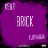 Brick (feat. FloThaDon) - Single album lyrics, reviews, download