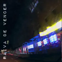 Raiva de Vencer - Single by C57 album reviews, ratings, credits