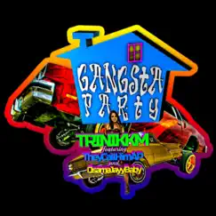 Gangsta Party (feat. TheyCallHimAp & OsamaJayyBaby) - Single by Trinikkm album reviews, ratings, credits