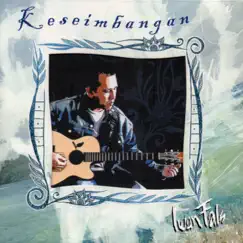 Keseimbangan by Iwan Fals album reviews, ratings, credits