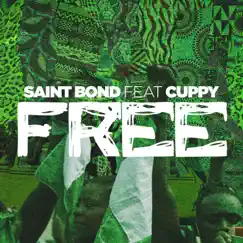 Free (feat. Cuppy) - Single by Saint Bond album reviews, ratings, credits
