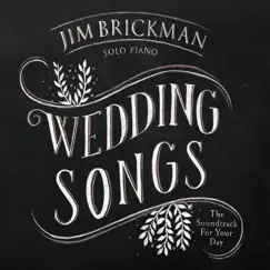 Wedding Songs: The Soundtrack For Your Day by Jim Brickman album reviews, ratings, credits