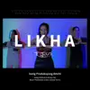 Likha - Single album lyrics, reviews, download