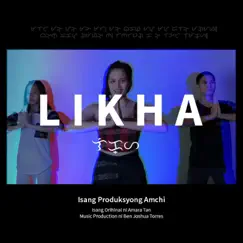 Likha - Single by Amchi Kingdom album reviews, ratings, credits