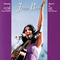 Gracias a la Vida (Here's To Life) by Joan Baez album reviews, ratings, credits