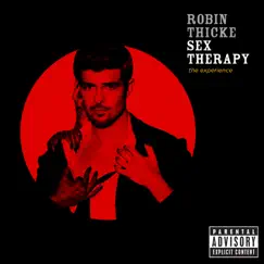 Sex Therapy - The Experience (Bonus Track Version) by Robin Thicke album reviews, ratings, credits