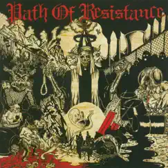 Can't Stop The Truth by Path of Resistance album reviews, ratings, credits