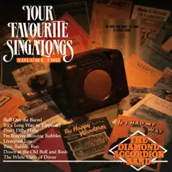 Your Favourite Singalongs, Vol. 2 by The Diamond Accordion Band album reviews, ratings, credits