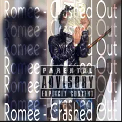 Crashed Out - Single by Romee album reviews, ratings, credits