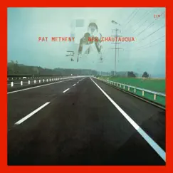 New Chautauqua by Pat Metheny album reviews, ratings, credits