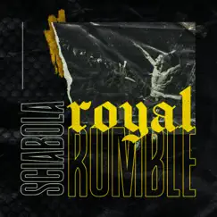 Royal Rumble - Single by Sciabola album reviews, ratings, credits